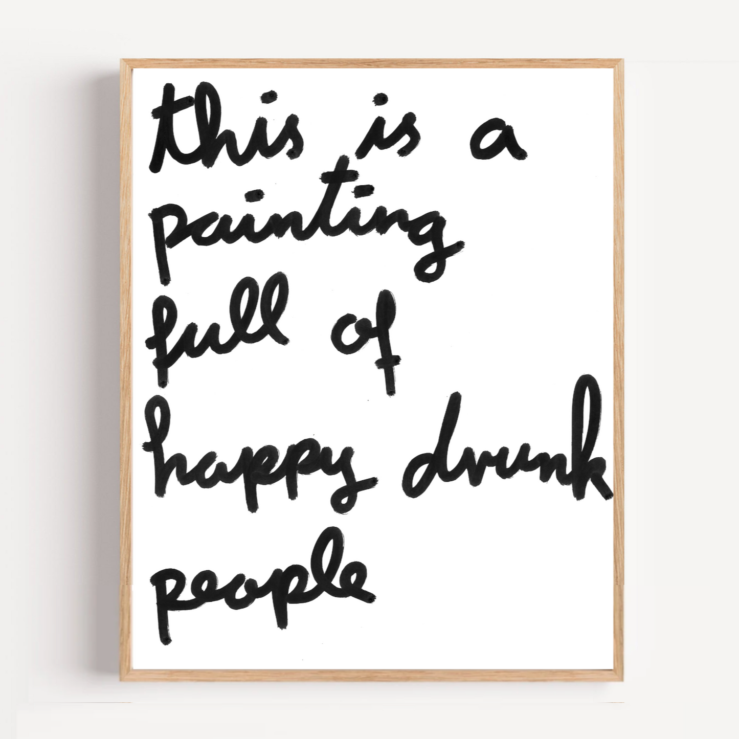 "happy drunk people" limited and signed fine art print