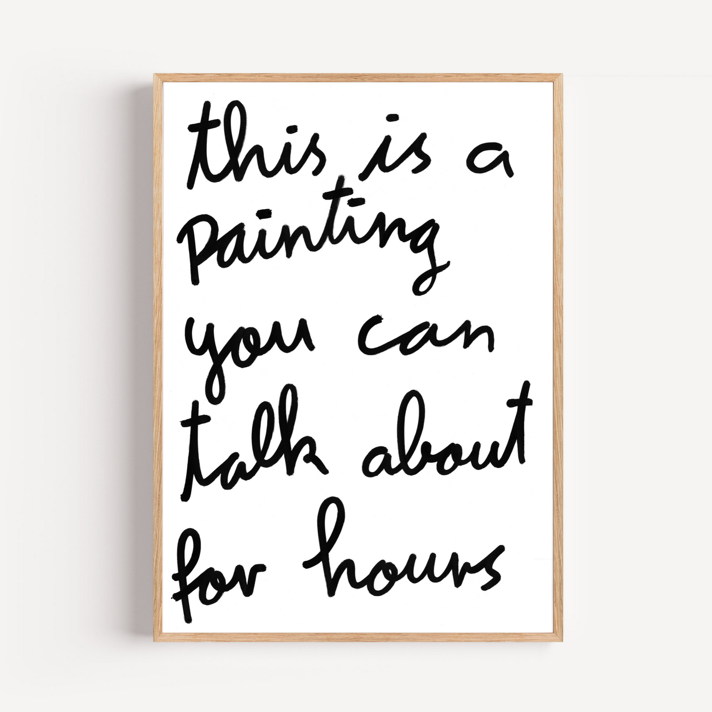 "talk about for hours" open print
