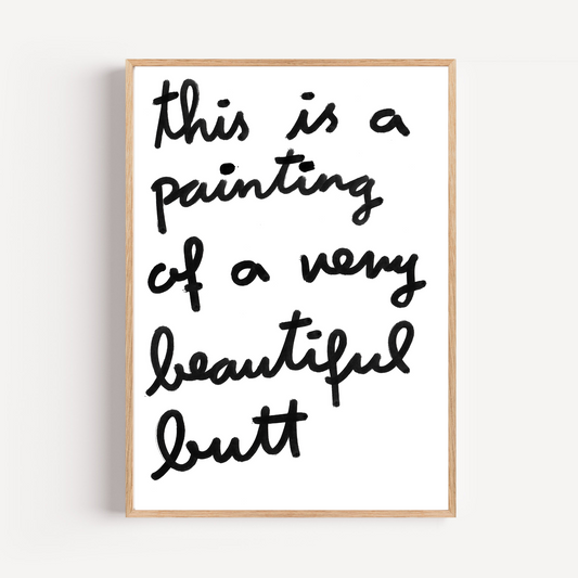 "beautiful butt" limited and signed fine art print