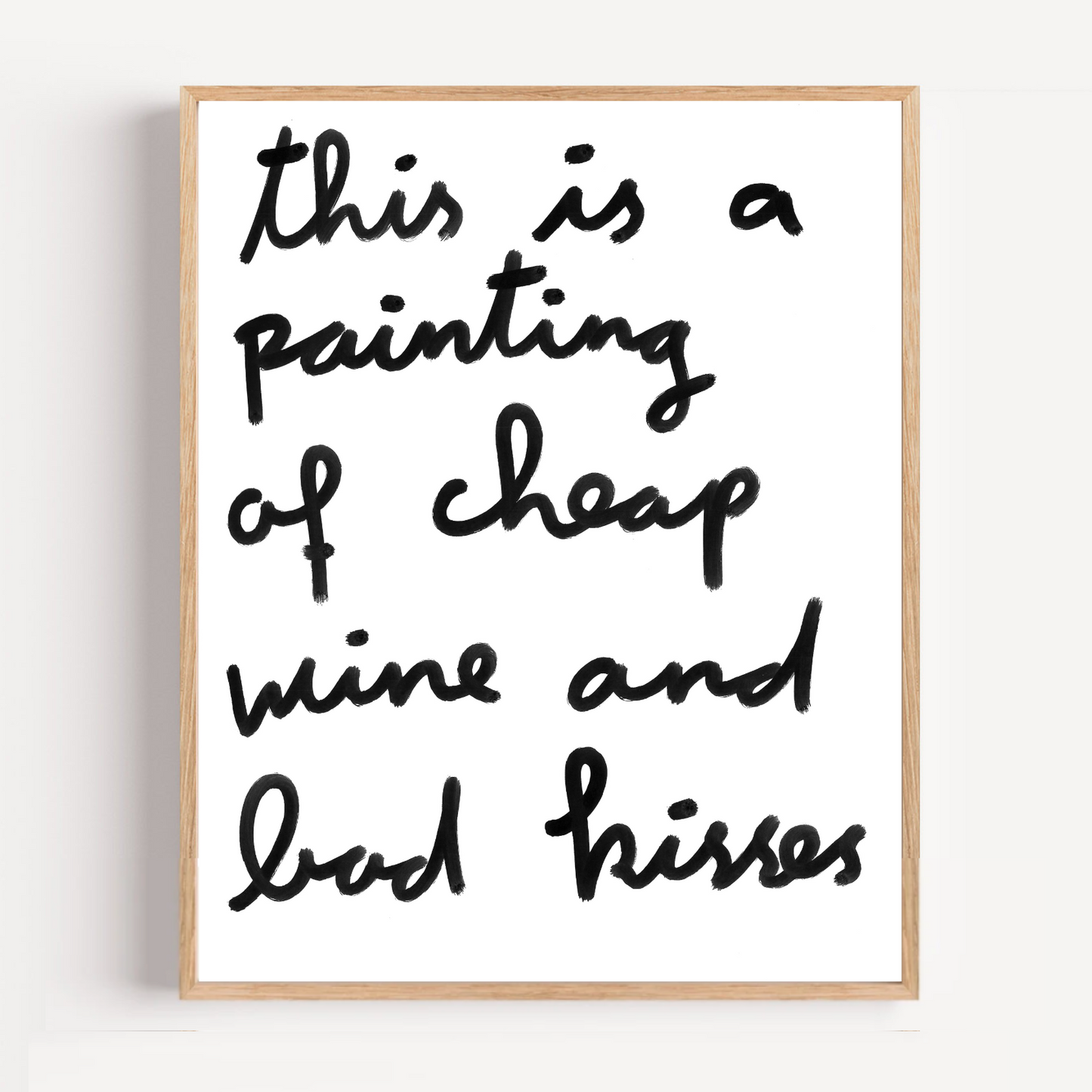 "cheap wine" limited and signed fine art print