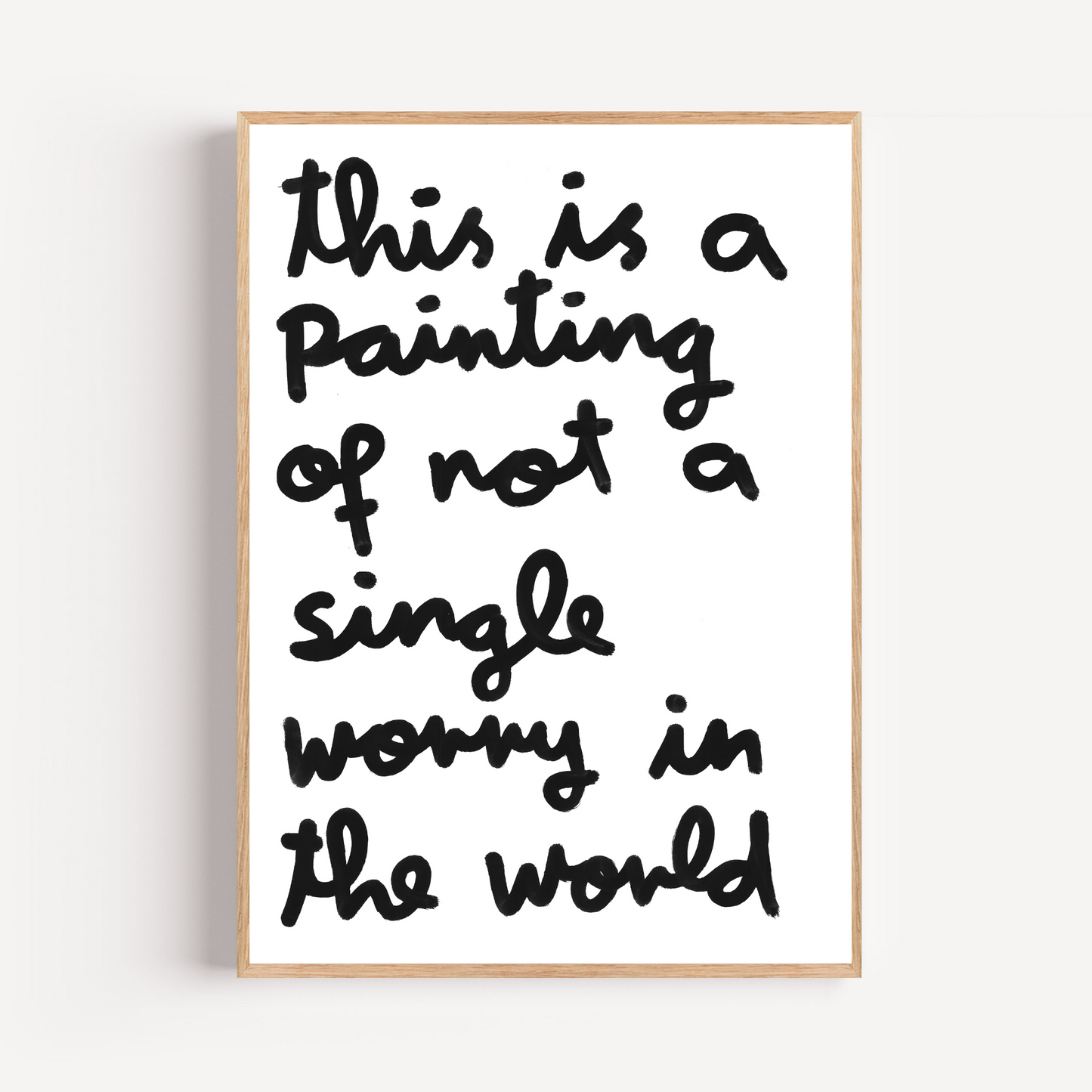 "not a single worry" limited and signed fine art print